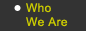 Who We Are